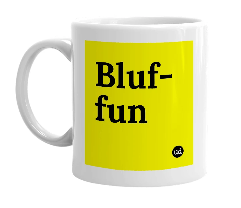 White mug with 'Bluf-fun' in bold black letters