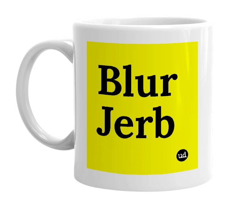 White mug with 'Blur Jerb' in bold black letters