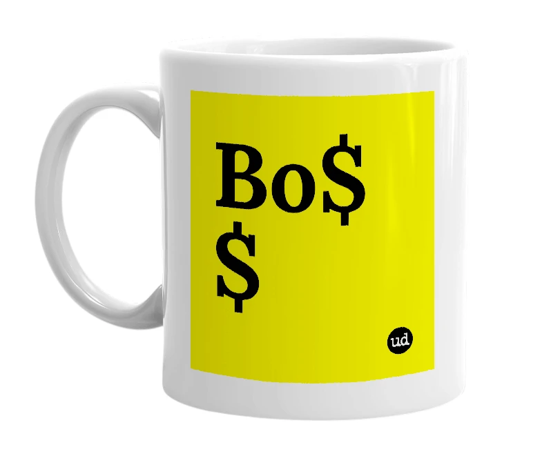 White mug with 'Bo$$' in bold black letters