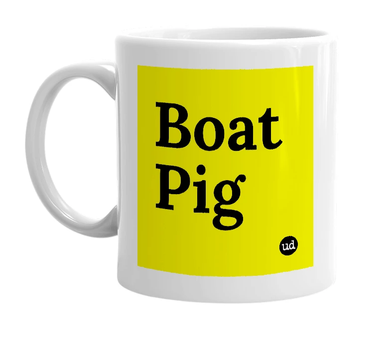 White mug with 'Boat Pig' in bold black letters