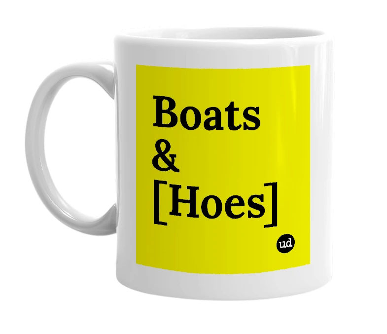 White mug with 'Boats & [Hoes]' in bold black letters
