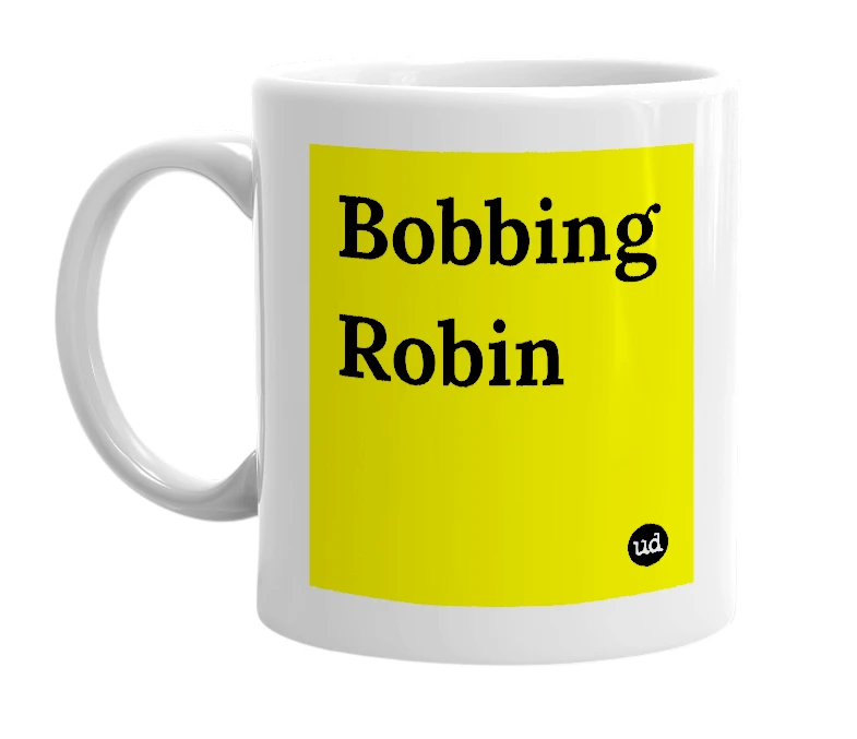 White mug with 'Bobbing Robin' in bold black letters