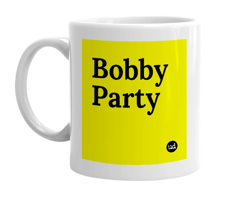 White mug with 'Bobby Party' in bold black letters