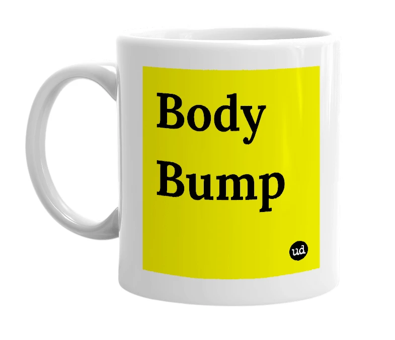 White mug with 'Body Bump' in bold black letters
