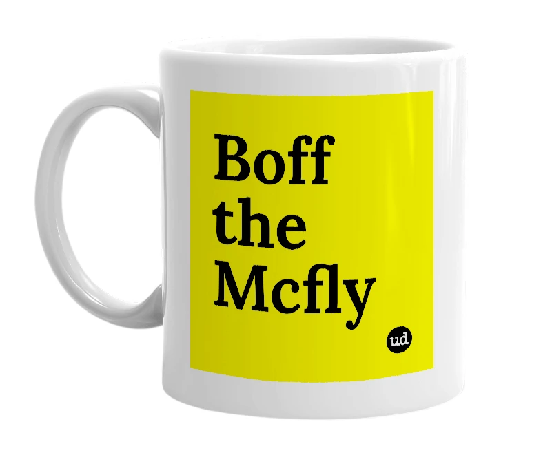 White mug with 'Boff the Mcfly' in bold black letters