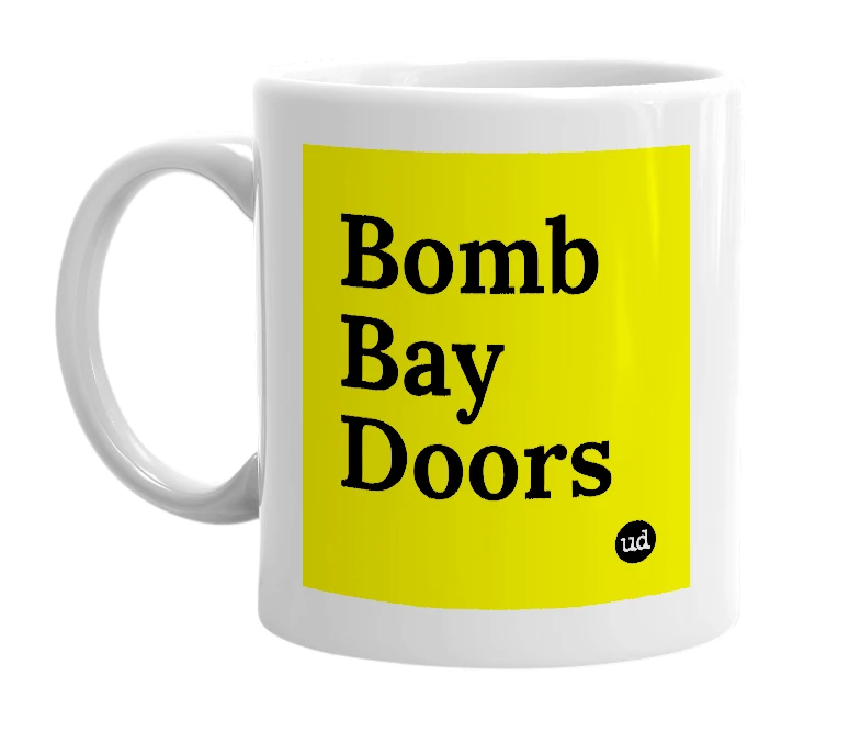 White mug with 'Bomb Bay Doors' in bold black letters