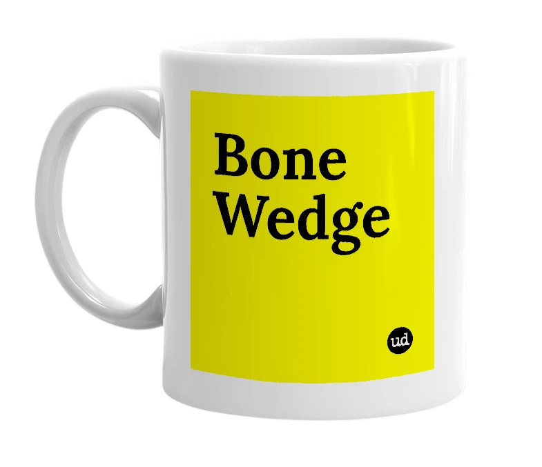 White mug with 'Bone Wedge' in bold black letters
