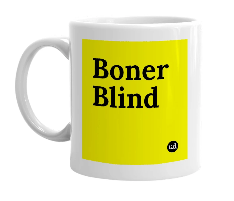 White mug with 'Boner Blind' in bold black letters