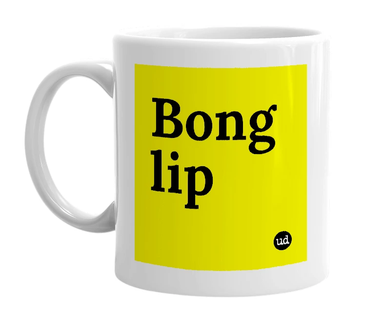White mug with 'Bong lip' in bold black letters