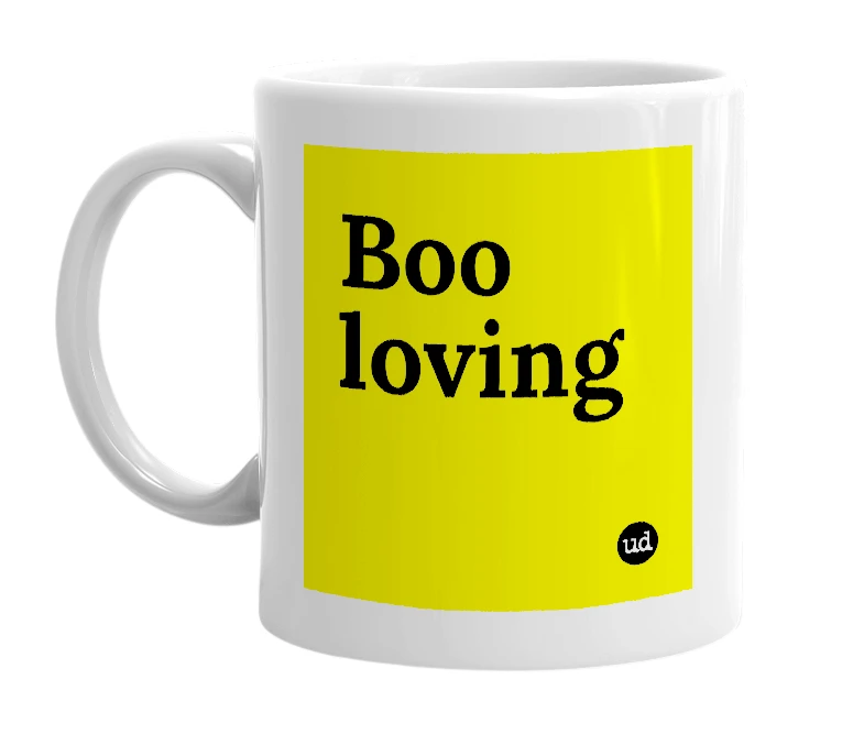 White mug with 'Boo loving' in bold black letters