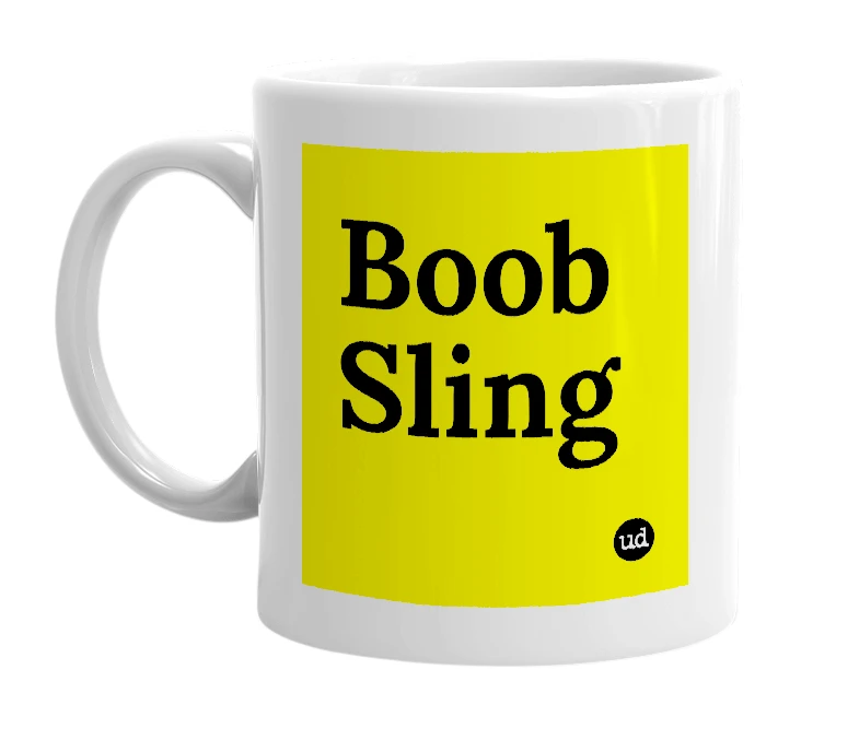 White mug with 'Boob Sling' in bold black letters