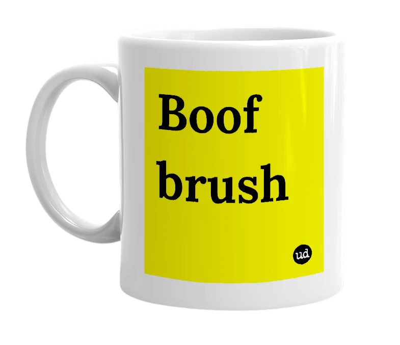 White mug with 'Boof brush' in bold black letters