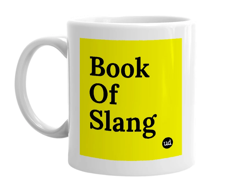 White mug with 'Book Of Slang' in bold black letters