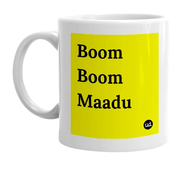 White mug with 'Boom Boom Maadu' in bold black letters