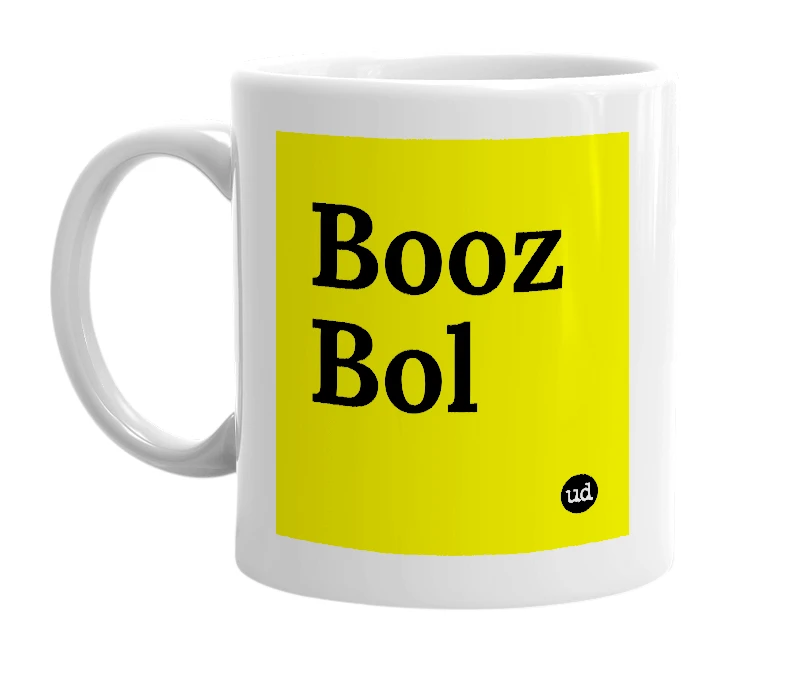 White mug with 'Booz Bol' in bold black letters
