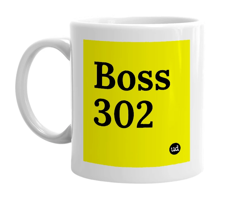 White mug with 'Boss 302' in bold black letters