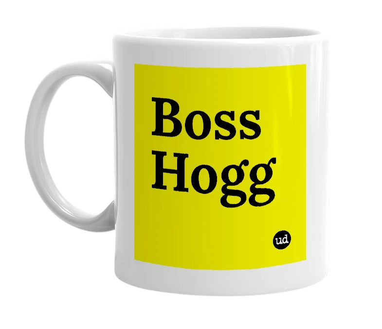 White mug with 'Boss Hogg' in bold black letters