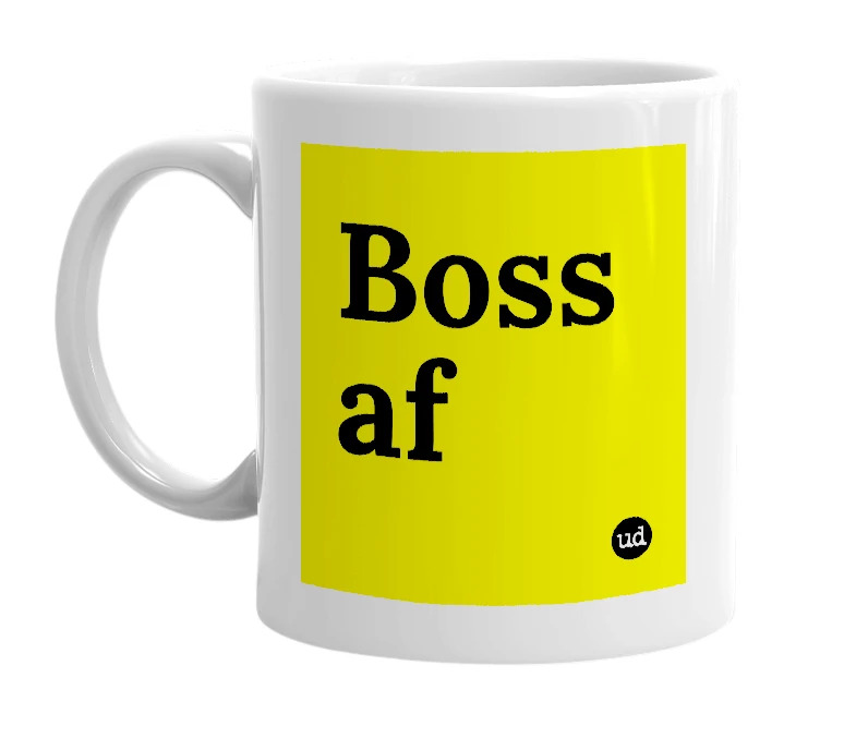 White mug with 'Boss af' in bold black letters