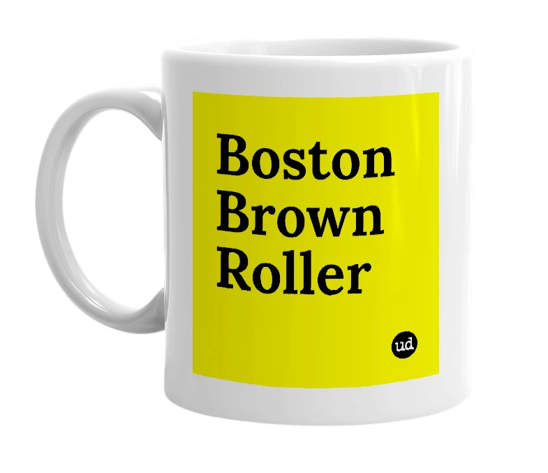 White mug with 'Boston Brown Roller' in bold black letters
