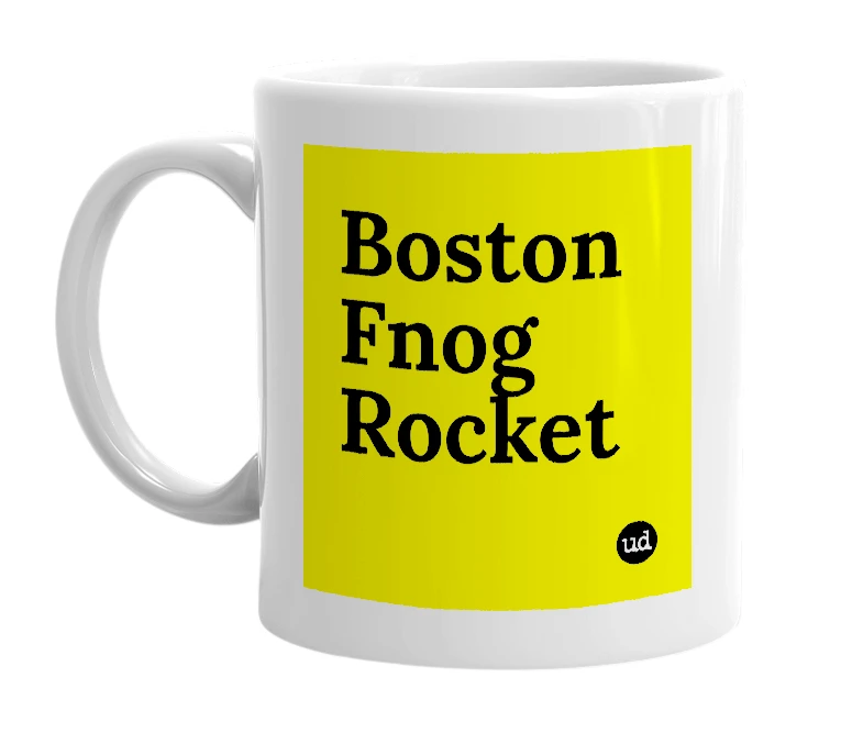 White mug with 'Boston Fnog Rocket' in bold black letters