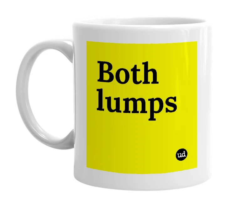 White mug with 'Both lumps' in bold black letters