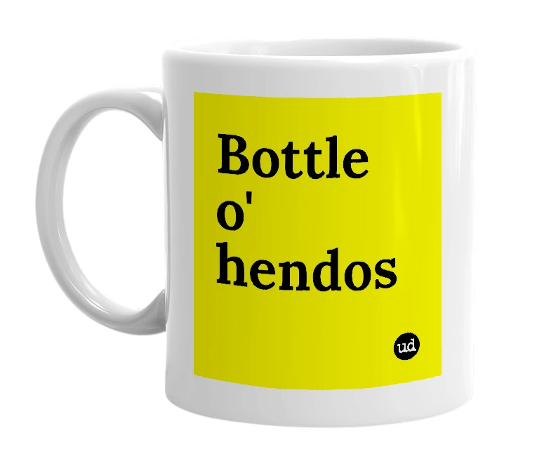 White mug with 'Bottle o' hendos' in bold black letters