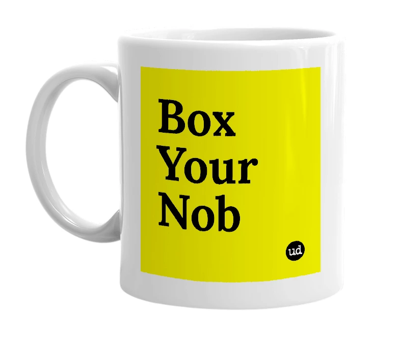 White mug with 'Box Your Nob' in bold black letters