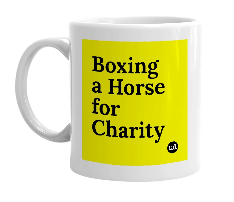 White mug with 'Boxing a Horse for Charity' in bold black letters