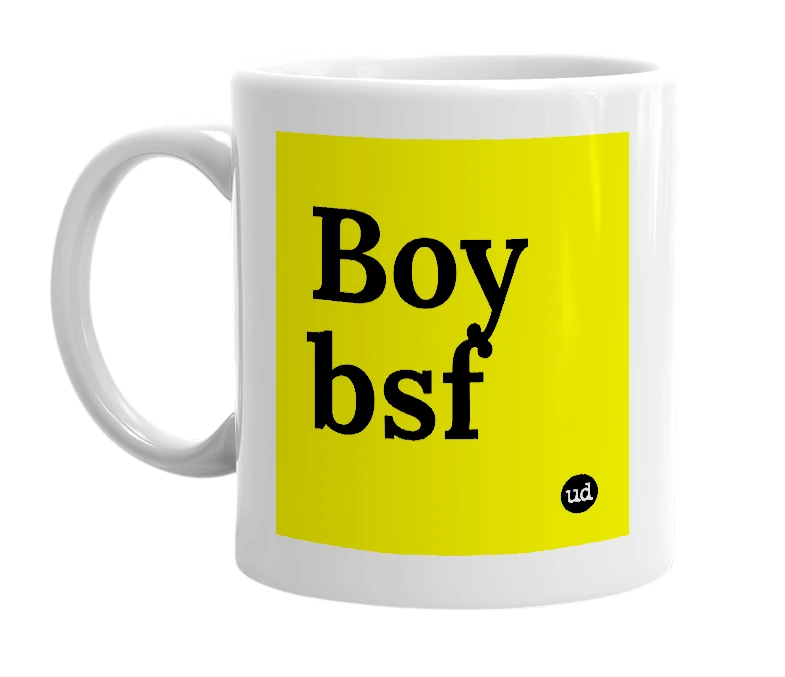 White mug with 'Boy bsf' in bold black letters