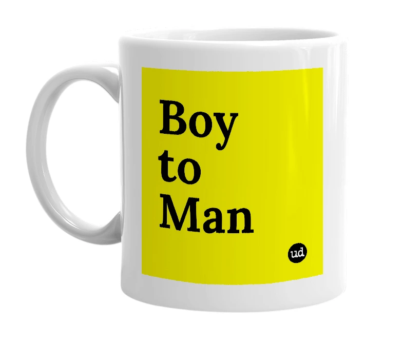 White mug with 'Boy to Man' in bold black letters