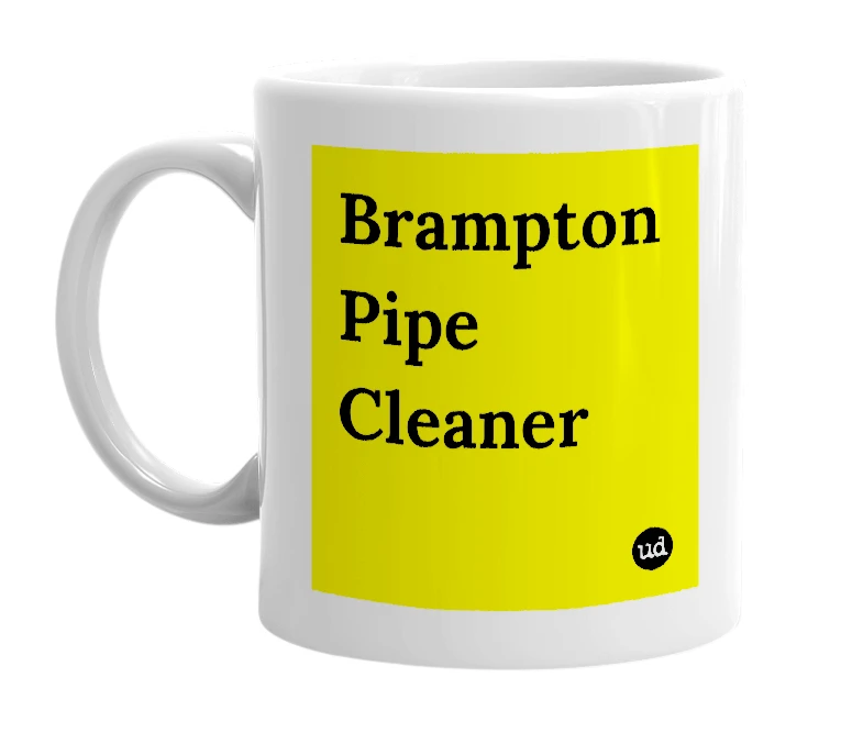 White mug with 'Brampton Pipe Cleaner' in bold black letters