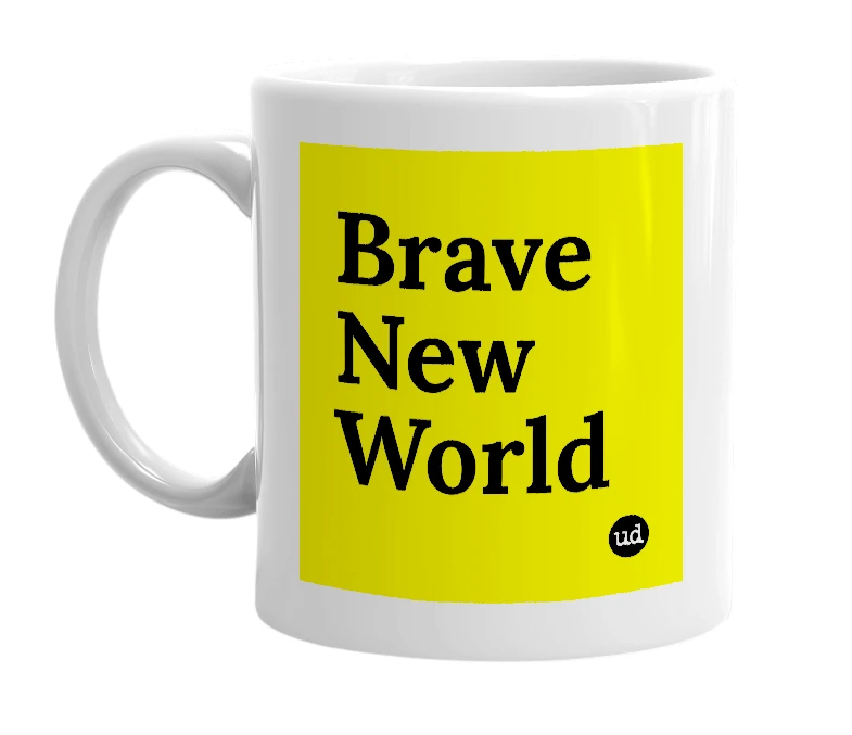 White mug with 'Brave New World' in bold black letters