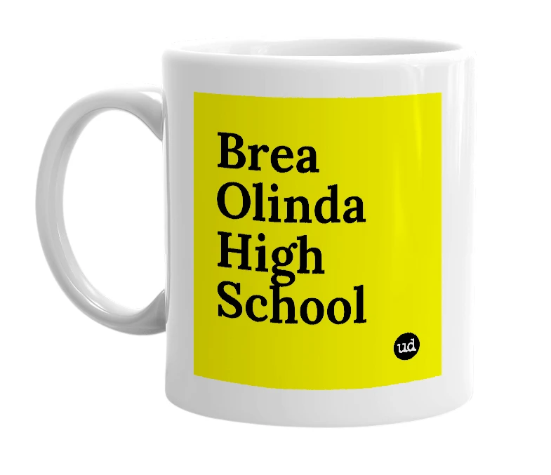White mug with 'Brea Olinda High School' in bold black letters