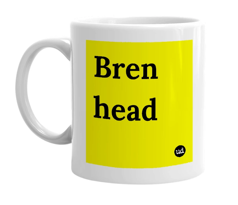 White mug with 'Bren head' in bold black letters