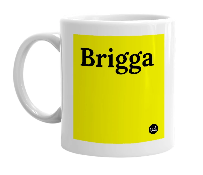White mug with 'Brigga' in bold black letters