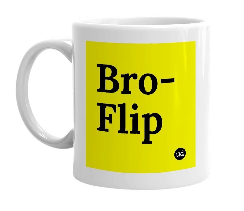 White mug with 'Bro-Flip' in bold black letters