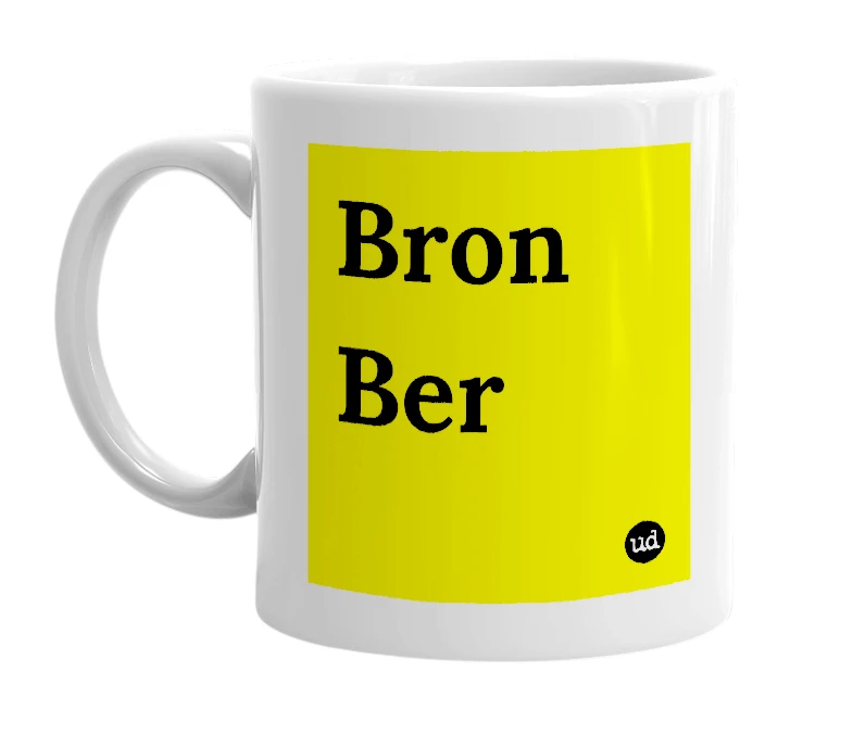 White mug with 'Bron Ber' in bold black letters
