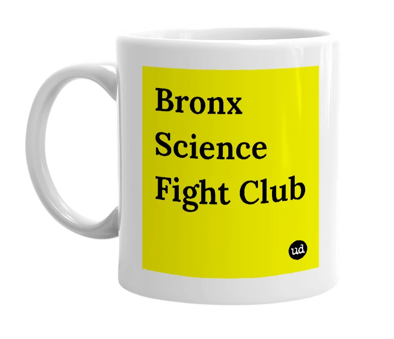 White mug with 'Bronx Science Fight Club' in bold black letters