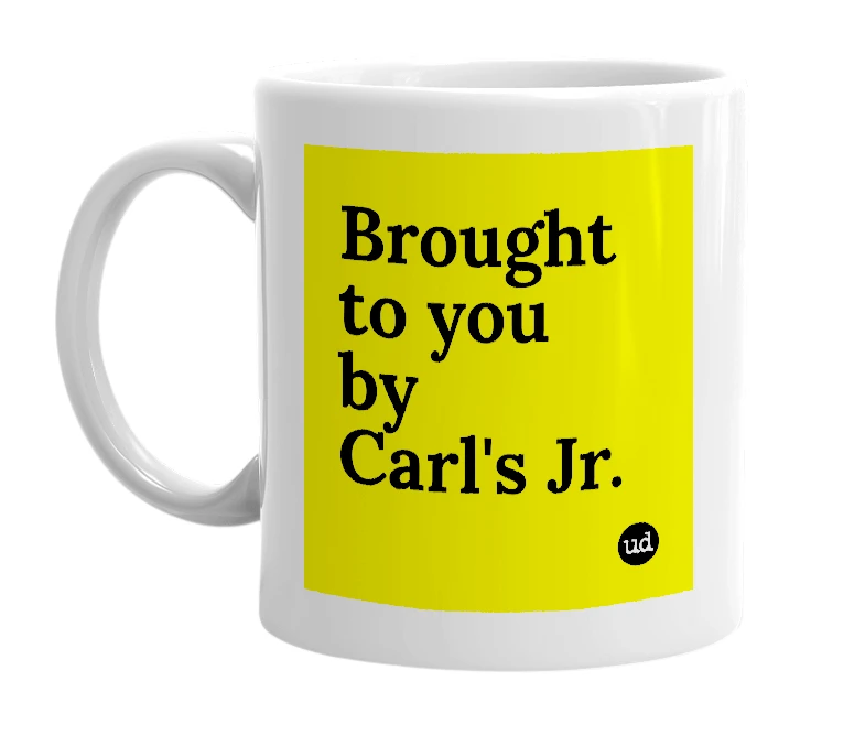 White mug with 'Brought to you by Carl's Jr.' in bold black letters