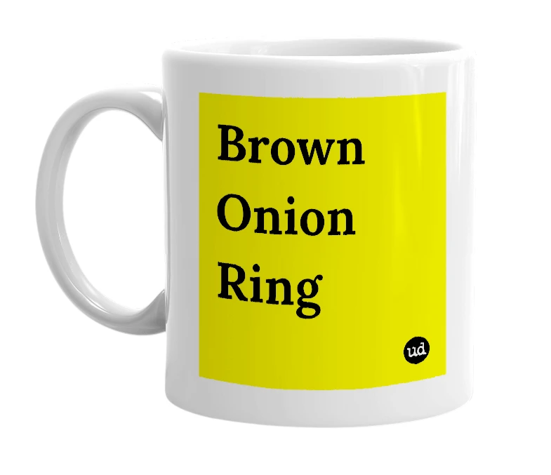 White mug with 'Brown Onion Ring' in bold black letters