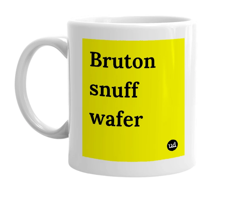 White mug with 'Bruton snuff wafer' in bold black letters