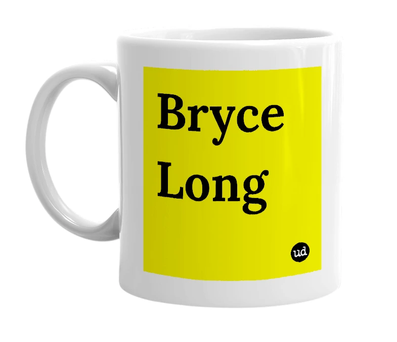White mug with 'Bryce Long' in bold black letters