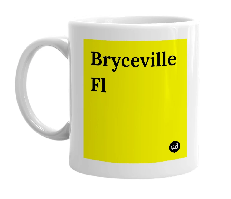 White mug with 'Bryceville Fl' in bold black letters