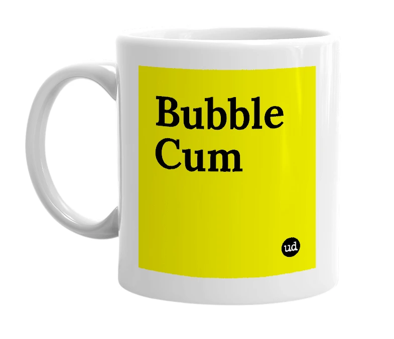 White mug with 'Bubble Cum' in bold black letters