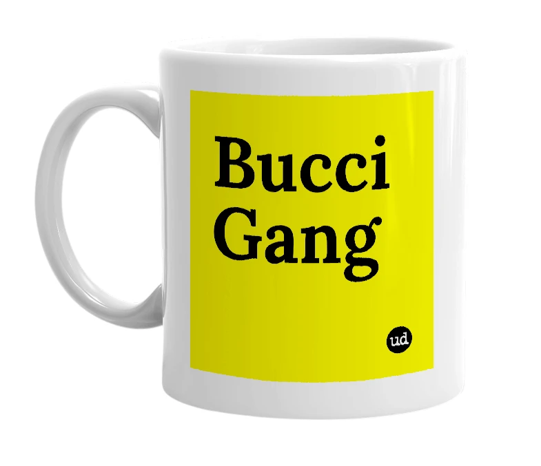 White mug with 'Bucci Gang' in bold black letters