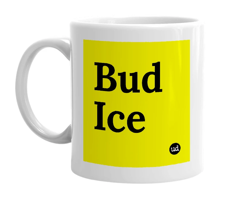 White mug with 'Bud Ice' in bold black letters