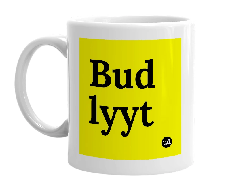 White mug with 'Bud lyyt' in bold black letters