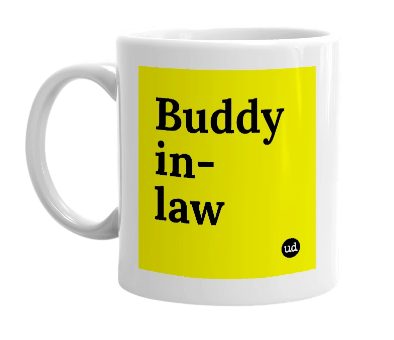 White mug with 'Buddy in-law' in bold black letters