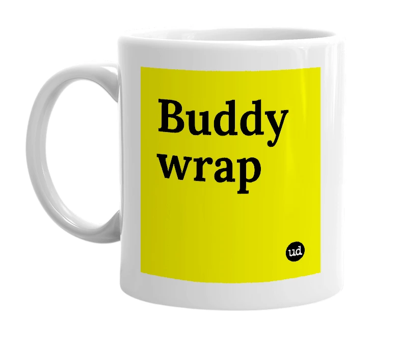 White mug with 'Buddy wrap' in bold black letters