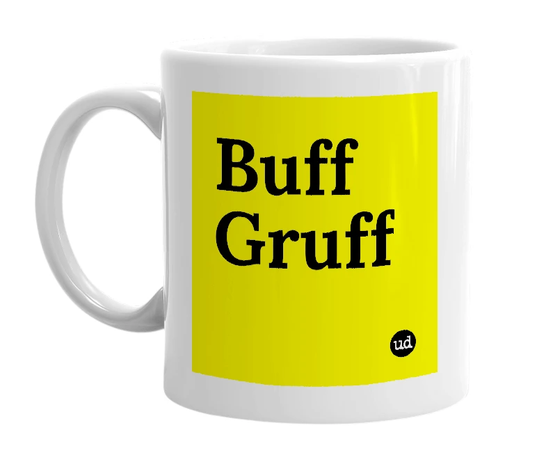 White mug with 'Buff Gruff' in bold black letters